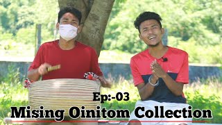 Mising Old Oinitom Collection  Ep 03Medak Aao Pankaj [upl. by Idnem]