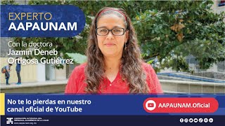 Dra Jazmín Deneb Ortigosa Gutiérrez  Experto AAPAUNAM [upl. by Goda]