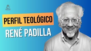 Perfil Teológico  René Padilla [upl. by Aileek]