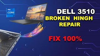 DELL 3510Broken HINGH  Repair Fix [upl. by Ahsilrac898]