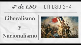 4ESO 2x04  Liberalismo y Nacionalismo [upl. by Greenland]