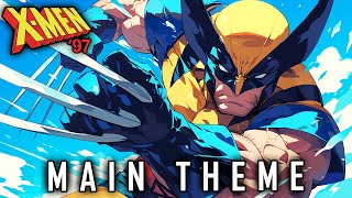 XMen 97 Main Theme 2024 EPIC VERSION [upl. by Satsok575]