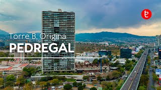 Origina Pedregal Torre B CDMX Enero 2024  wwwedemxcom [upl. by Reichert]