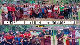 HSA Ngaibân Unit Hai 3ʳᵈ October Flag Hoisting Programme nei lai hsa ngaiban unit🔥vstparatevlog💥 [upl. by Aiuqenehs]