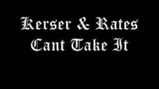 Kerser ft Rates  Cant Take It [upl. by Ahsinyd936]