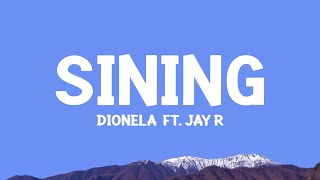 Dionela  sining Lyrics ft Jay R [upl. by Emera949]