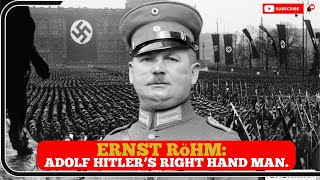 Ernst Röhm Rise and Fall of The Lord of The SA [upl. by Ecnerwal]