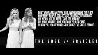 The Edge  78violet  HQ  Lyrics  DL [upl. by Priest35]