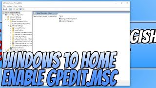 How To Enable Group Policy Editor In Windows 10 Home Tutorial  Enable Gpeditmsc [upl. by Magnusson730]