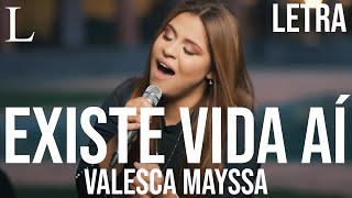 Existe Vida Aí  Valesca Mayssa Letra Cover [upl. by Abita616]