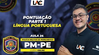 PMPE  Aula 24  Língua Portuguesa  Pontuação  Parte 1 [upl. by Persons455]