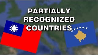 PARTIALLY Recognized Countries [upl. by Aikas]