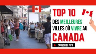 Top 10 des meilleures villes où vivre au Canada [upl. by Semaj]