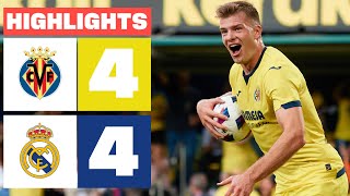 VILLARREAL CF 4  4 REAL MADRID  RESUMEN LALIGA EA SPORTS [upl. by Neila]