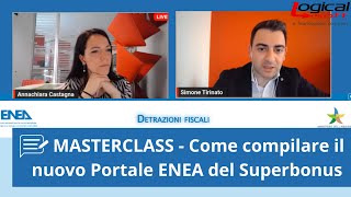 Masterclass Come compilare il portale ENEA  i consigli degli esperti [upl. by Newton203]