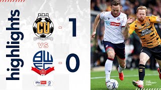 HIGHLIGHTS  Cambridge United 10 Bolton Wanderers [upl. by Nosmas]