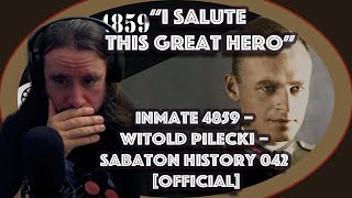 I Salute This Great Hero Inmate 4859 – Witold Pilecki – Sabaton History 042 Official [upl. by Haras905]