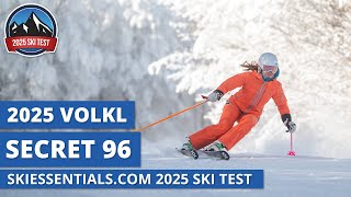 2025 Volkl Secret 96  SkiEssentialscom Ski Test Review [upl. by Flatto]