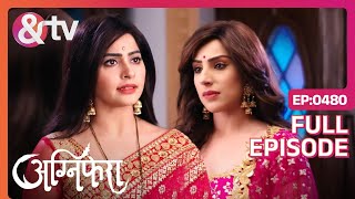 Agni ने Sakshi की खुशी के लिए किया अपना Pyar कुर्बान  Agnifera  Full Ep 480  andtvchannel [upl. by Yelnek324]