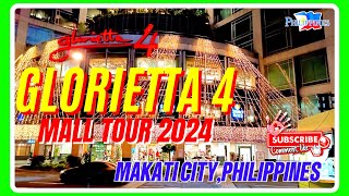 MALL TOUR 2024  AT GLORIETTA 4 MAKATI CITY 🇵🇭 [upl. by Eleinad]