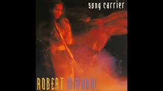 ROBERT MIRABAL ‎– song carrier [upl. by Patrick]