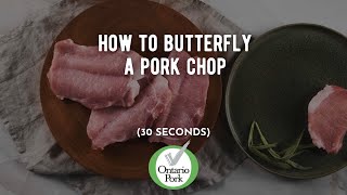 How to Butterfly a Pork Chop  Ontario Pork [upl. by Nagiam269]