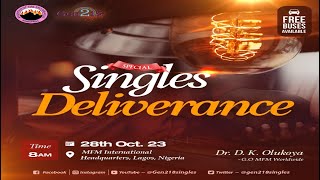 SPECIAL SINGLES DELIVERANCE  MFM Gen218 Singles Meeting with Dr D K Olukoya 28102023 [upl. by Romelle]