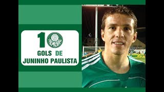 10 Gols de JUNINHO PAULISTA Palmeiras [upl. by Elleira]