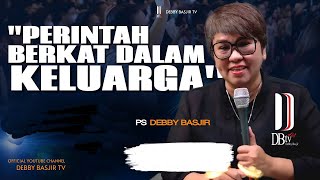 BERKAT DALAM KELUARGA khotbahdebbybasjirdb [upl. by Berfield]