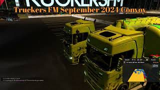 Truckers FM September 2024 Convoy [upl. by Couq]