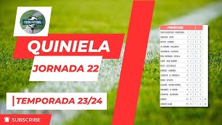 Quiniela jornada 22 Temporada 2324 Todo Fútbol 97 [upl. by Barnabas]