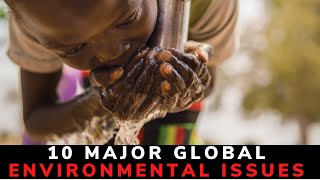 Top 10 Major Global Environmental Issues In The World  List Of Global Environmental Problems 2021 [upl. by Ecinhoj609]