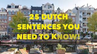 25 MUST KNOW DUTCH SENTENCES PASS INBURGERING IN 1 SHOT  LISTENING  NETHERLANDS  MVV VISA 2020 [upl. by Weikert]