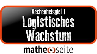 logistisches Wachstum berechnen Beispiel 1  A3007 [upl. by Anihc]