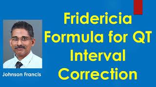 Fridericia Formula for QT Interval Correction [upl. by Akimert819]