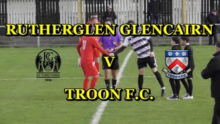 Rutherglen Glencairn v Troon F C 4th November 2023 [upl. by Boffa]