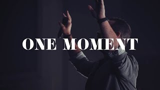 One Moment  Highlands Worship [upl. by Woodward]