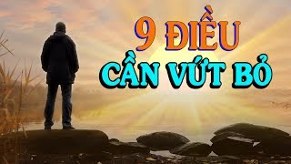 ✅9 ĐIỀU CẦN VỨT BỎ  Thiền Đạo [upl. by Serle860]