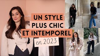 AVOIR UN STYLE PLUS CHIC amp INTEMPOREL EN 2023  Lauriane Villa [upl. by Limhaj]