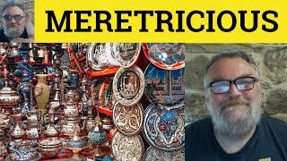 🔵 Meretricious Meaning Meretricious Examples Meretricious Defined Formal Vocabulary Meretricious [upl. by Sink]