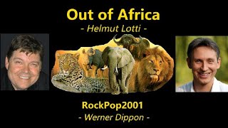 Out of Africa RockPop2001 Werner Dippon V2 05 2023 0 [upl. by Buchbinder]