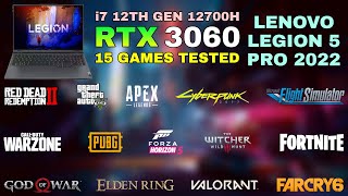 Lenovo Legion 5 Pro 2022  i7 12th Gen 12700H RTX 3060  Test in 15 Games [upl. by Avilo]