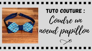 Tuto couture  le noeud papillon adulte et enfant [upl. by Ennove]