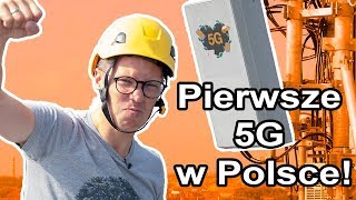 Pierwsze 5G w Polsce  Jak to działa odc 7 [upl. by Bubb]