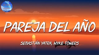 🎺 Reggaeton  Sebastián Yatra Myke Towers  Pareja del Año  Eden Muñoz Rauw Alejandro Mix [upl. by Amirak]