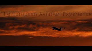 The European Aviation Experience  An Aviation Film [upl. by Anined693]