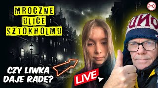 ⛔️Mroczne ulice Sztokholmu Czy Liwka daje radę w Warszawie❓ Liwka i Jacek  LIVE [upl. by Ahsian]