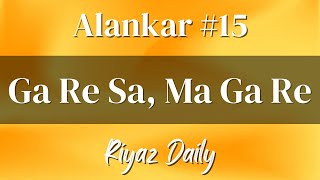 Alankar For Beginners  Best Riyaz For Indian Classical Music  Riyaz Daily [upl. by Atteloj655]