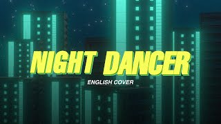 NIGHT DANCER English Cover「imase」【Will Stetson】 [upl. by Orelee]