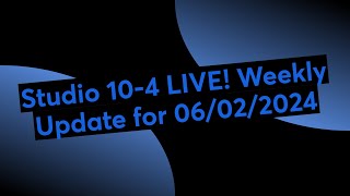 Studio 104 LIVE Weekly Update for 06022024 [upl. by Lesly]